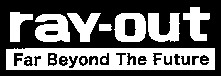 ray-out Far Beyond The Future