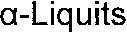 a-Liquits