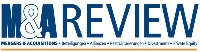 M&A REVIEW MERGERS & ACQUISITIONS Beteiligungen Allianzen Restrukturierungen Divestments Private Equity