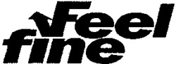 Feel fine