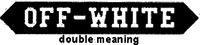 OFF-WHITE double meaning