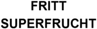FRITT SUPERFRUCHT