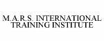 M.A.R.S. INTERNATIONAL TRAINING INSTITUTE