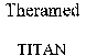 Theramed TITAN