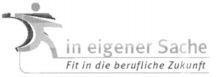 in eigener Sache Fit in die berufliche Zukunft