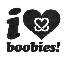 I boobies!