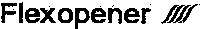 Flexopener