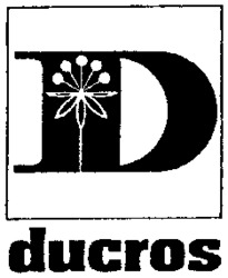 D ducros