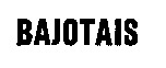 BAJOTAIS