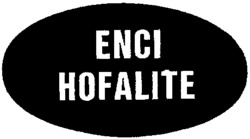 ENCI HOFALITE