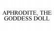 APHRODITE, THE GODDESS DOLL