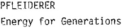 PFLEIDERER Energy for Generations