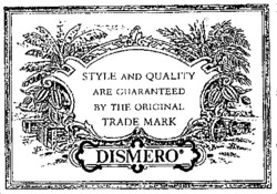 STYLE AND QUALITY ARE GUARANTEED BY THE ORIGINAL