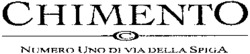 CHIMENTO - NUMERO UNO DI VIA DELLA SPIGA