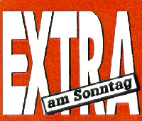 EXTRA am Sonntag