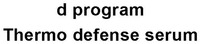 d program Thermo defense serum