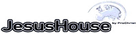 JesusHouse by ProChrist