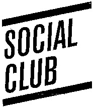 SOCIAL CLUB