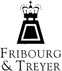 FRIBOURG & TREYER