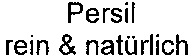 Persil rein & natürlich
