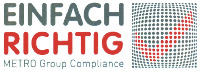 EINFACH RICHTIG METRO Group Compliance