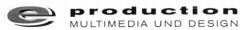 e production MULTIMEDIA UND DESIGN