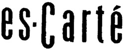 es-Carté