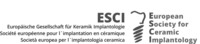 ESCI European Society for Ceramic Implantology Europäische Gesellschaft für Keramik Implantologie Société européenne pour l'implantation en céramique