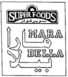 MARA BELLA SUPER FOODS