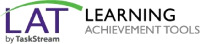 LAT by TaskStream LEARNING ACHIEVEMENT TOOLS