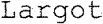 Largot