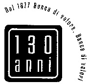 Dal 1877 Banca di valore, Banca di valori 130 anni