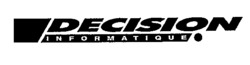 DECISION INFORMATIQUE