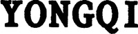 YONGQI
