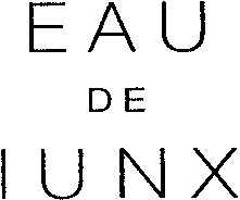 EAU DE IUNX