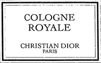 COLOGNE ROYALE CHRISTIAN DIOR PARIS