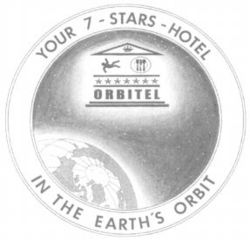 ORBITEL YOUR 7-STARS-HOTEL IN THE EARTH'ORBIT