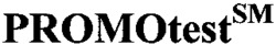 PROMOtestSM