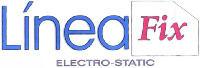 Línea Fix ELECTRO-STATIC
