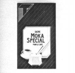 T CRE MOKA SPECIAL POUR LE CAFE
