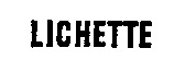 LICHETTE