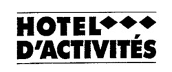 HOTEL D'ACTIVITÉS