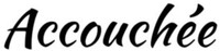 Accouchée