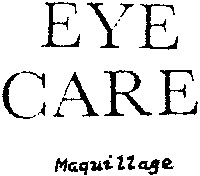 EYE CARE Maquillage