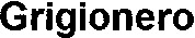 Grigionero