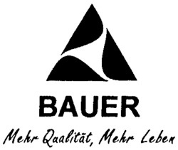 BAUER Mehr Qualität, Mehr Leben