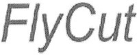 FlyCut