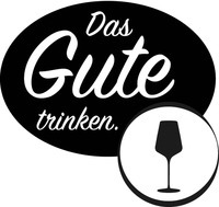 Das Gute trinken.