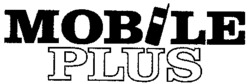 MOBILE PLUS