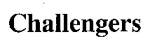 Challengers